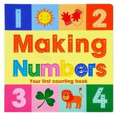 Making Numbers Your First Counting Book