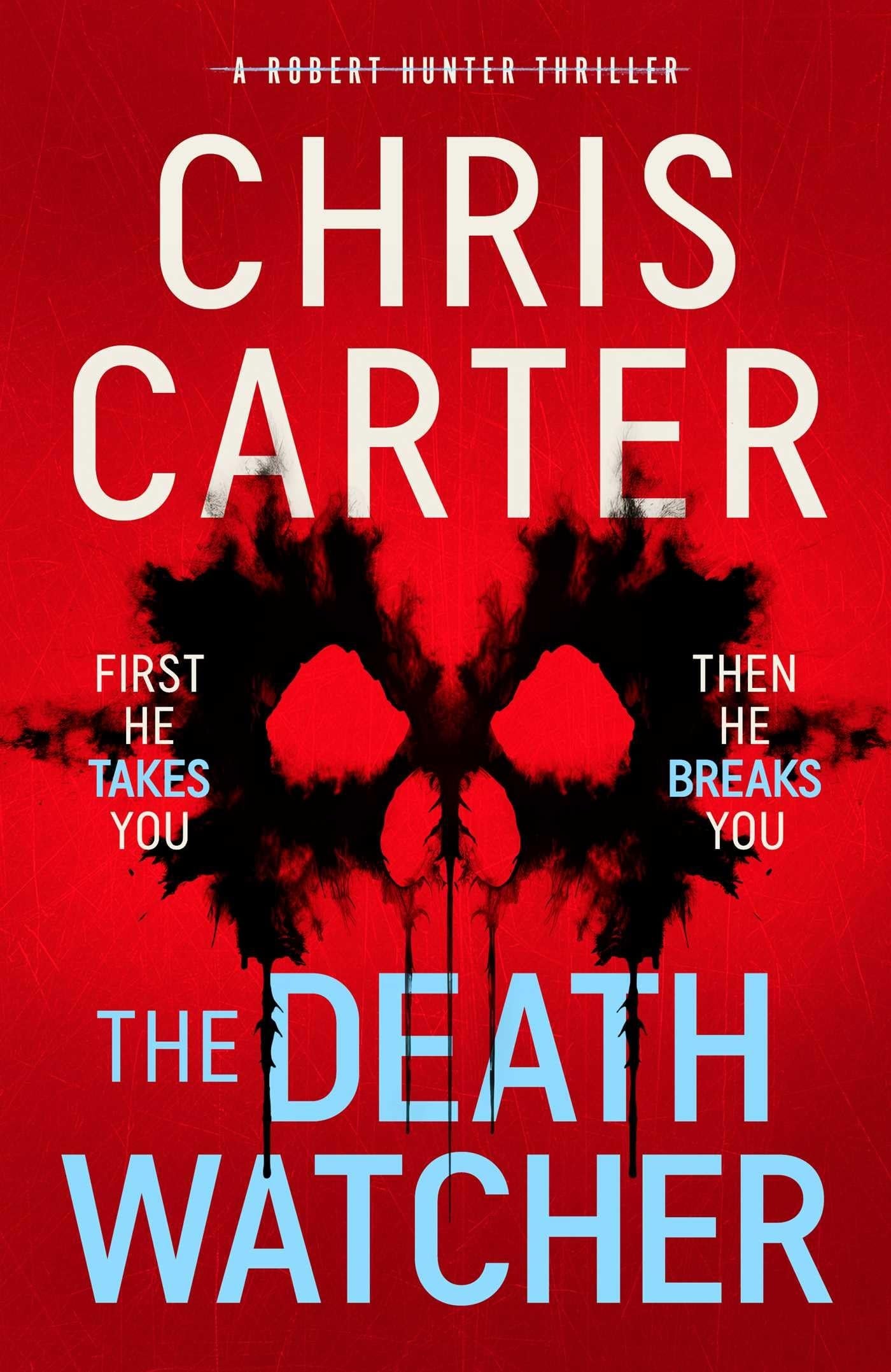 The Death Watcher First He Takes You Then He Breaks You