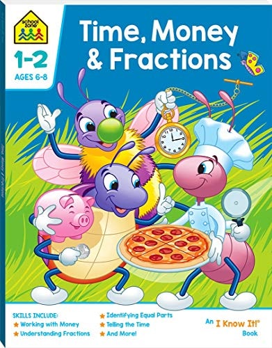 Time, Money & Fractions: An I Know It! Book