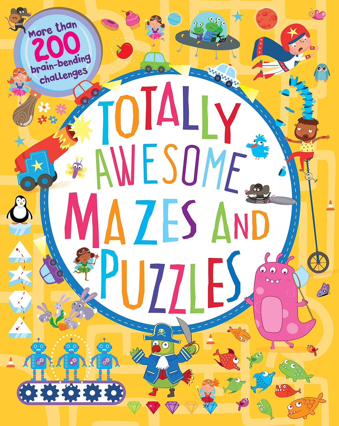 Totally Awesome Mazes and Puzzles (Activity Book for Ages 6 - 9)