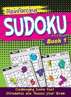 Reinforcing Sudoku: Book 1