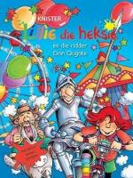 Lillie die heksie en die ridder Don Quijote: Boek 14