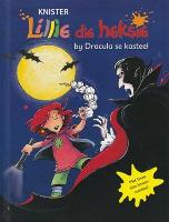 Lillie die heksie by Dracula se kasteel: Boek 13