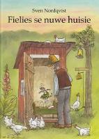 Fielies se Nuwe Huisie