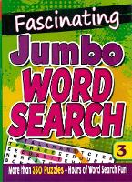 Fascinating Jumbo Wordsearch Book 3