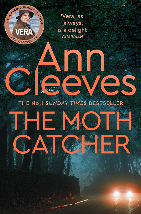The Moth Catcher: a Vera Stanhope Novel 7