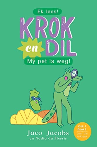 Krok's Language 02 My Pet is Weg! (Afrikaans).