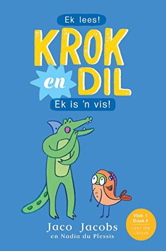 Krok en Dil 04:: Ek is 'n Vis (Afrikaans Edition)