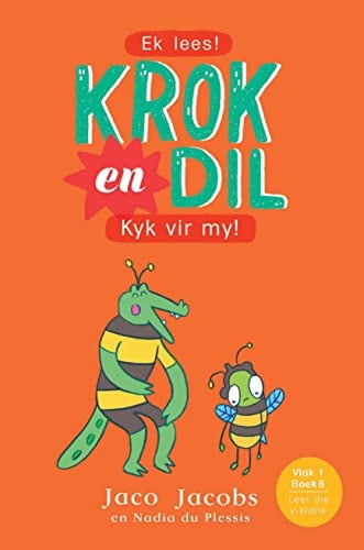 Krok en Dil 06:: Kyk vir My (Afrikaans Edition)
