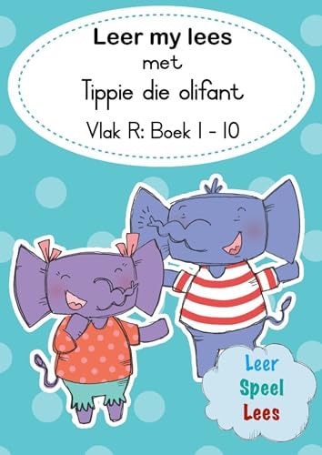 Leer my lees met Tippie die olifant Vlak R: boek 1-10