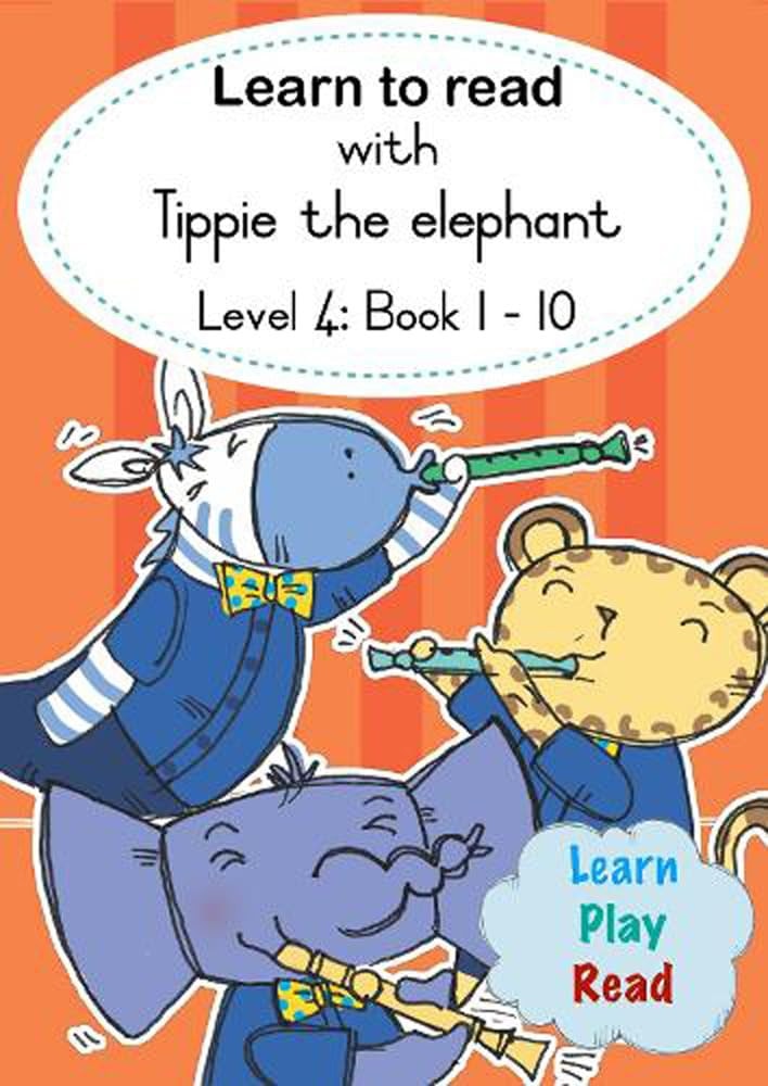Learn to Read with Tippie the Elephant Level 4: book 1-10