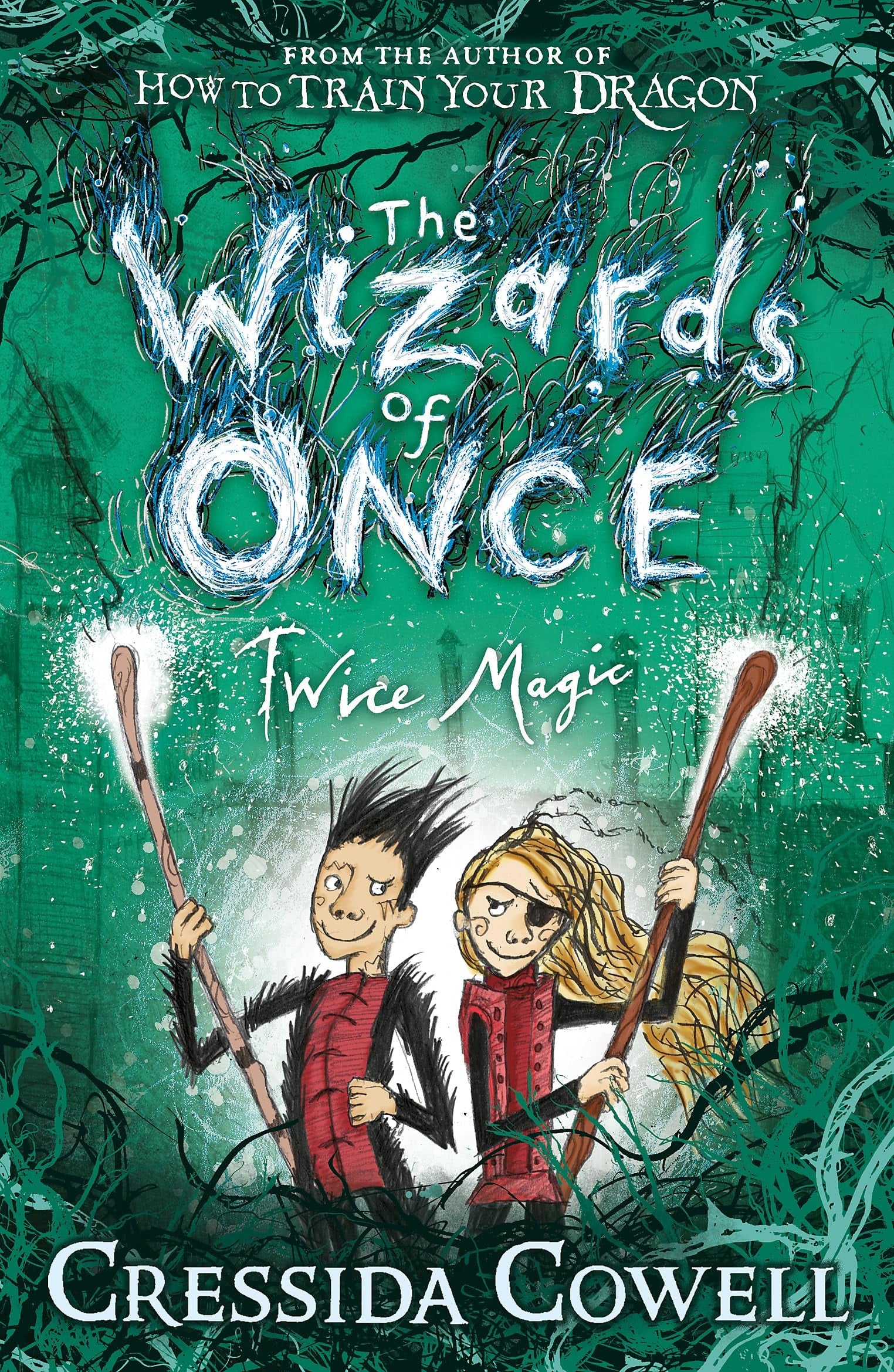 The Wizards of Once: Twice Magic Book 2