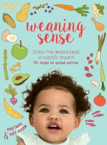 Weaning Sense Real Food with Love