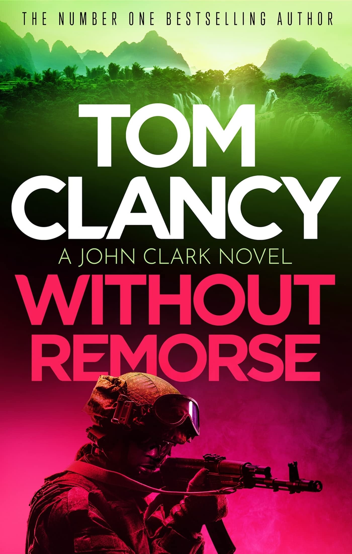 Without Remorse The No. 1 Bestseller That Was Made Into a Major Blockbuster