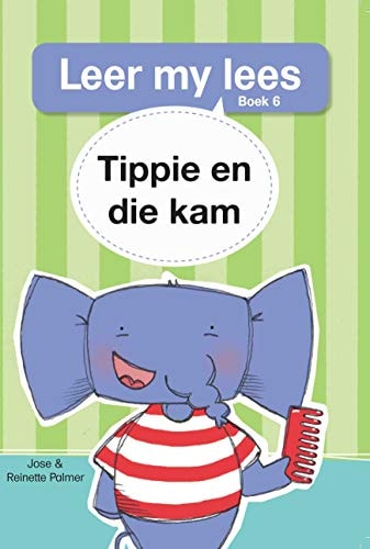 Tippie en die kam boek 6