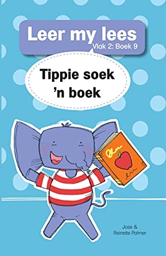 Tippie soek 'n boek Leer my lees:vlak 2:boek 9