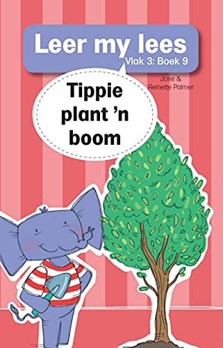 Tippie plant 'n boom Leer my lees Vlak 3: Boek 9