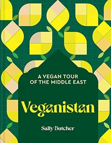 Veganistan A Vegan Tour of the Middle East