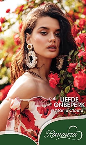 Liefde onbeperk (Afrikaans Edition)