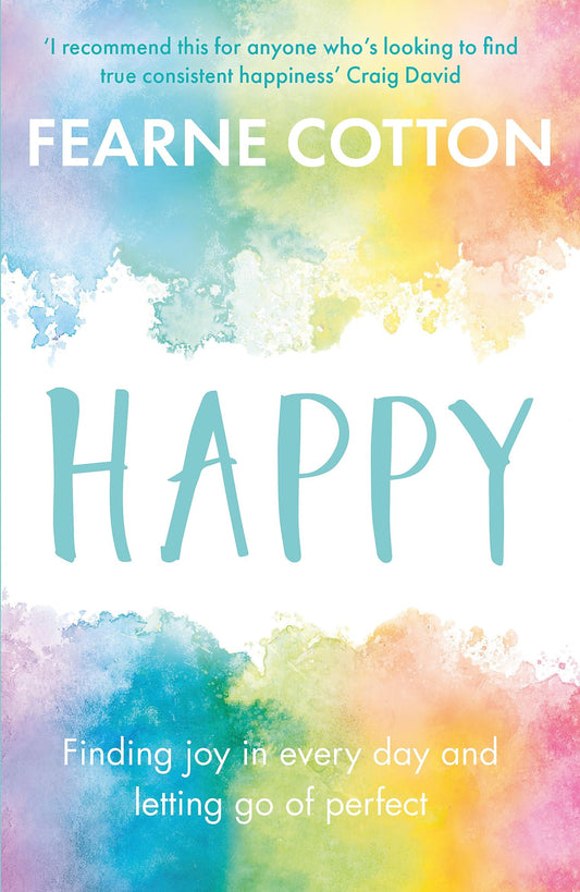 Happy Finding joy in every day and letting go of perfect