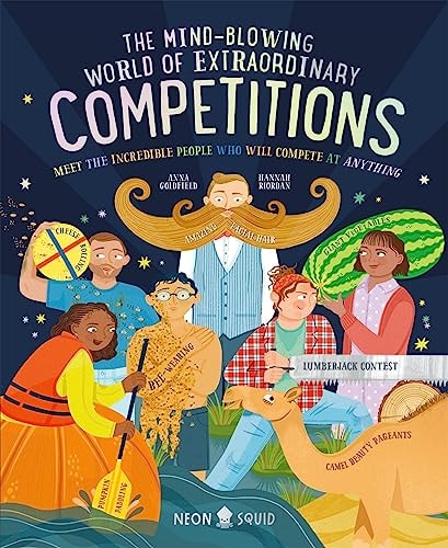 The Mind-Blowing World of Extraordinary Competitions Meet the Incredible People Who Will Compete at ANYTHING