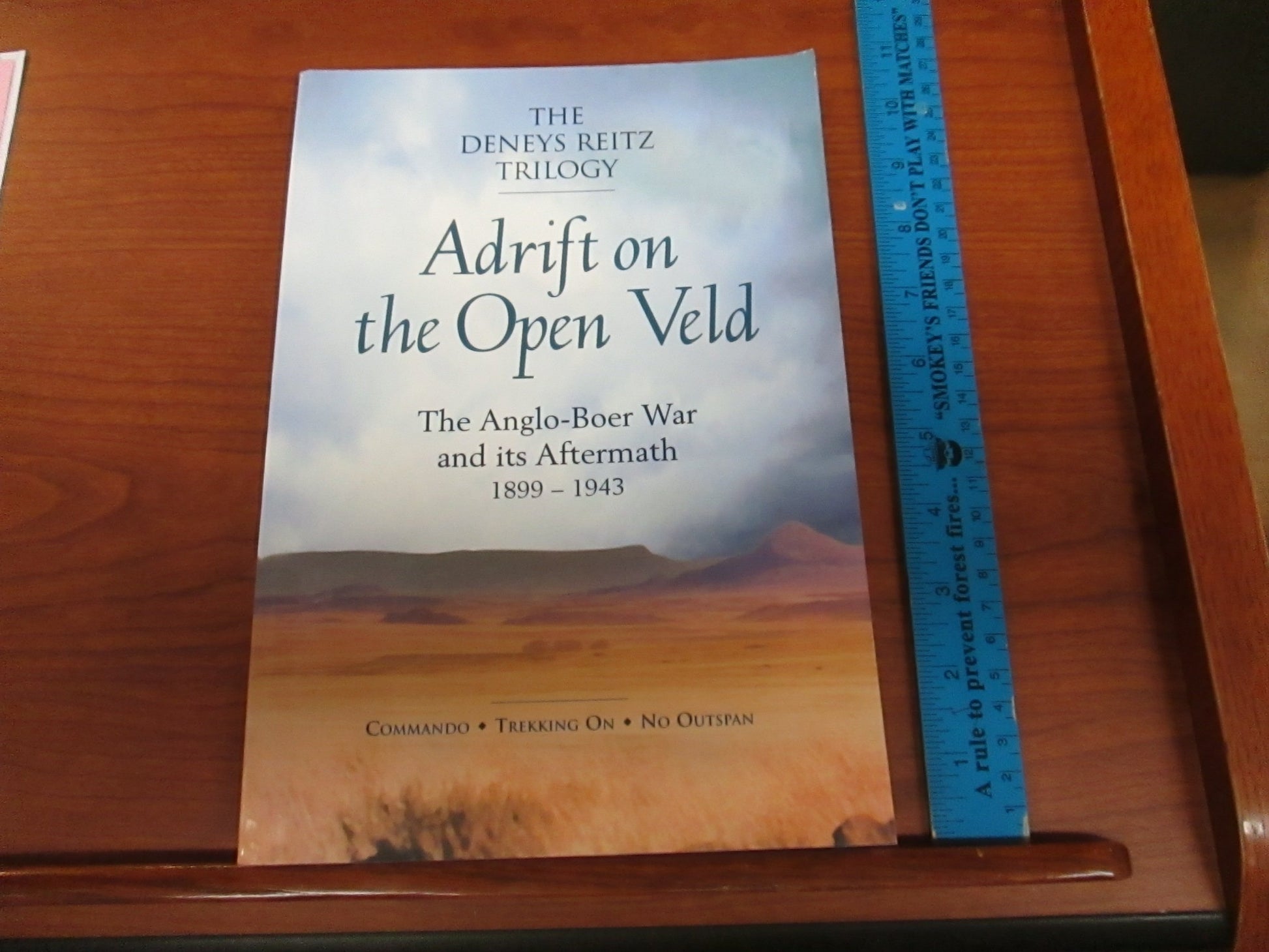 Adrift on the Open Veld The Anglo-Boer War and Its Aftermath, 1899-1943