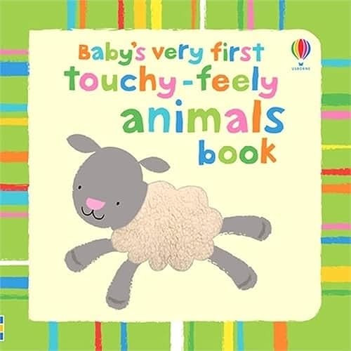 Baby's Very First Touchy-feely Animals Book