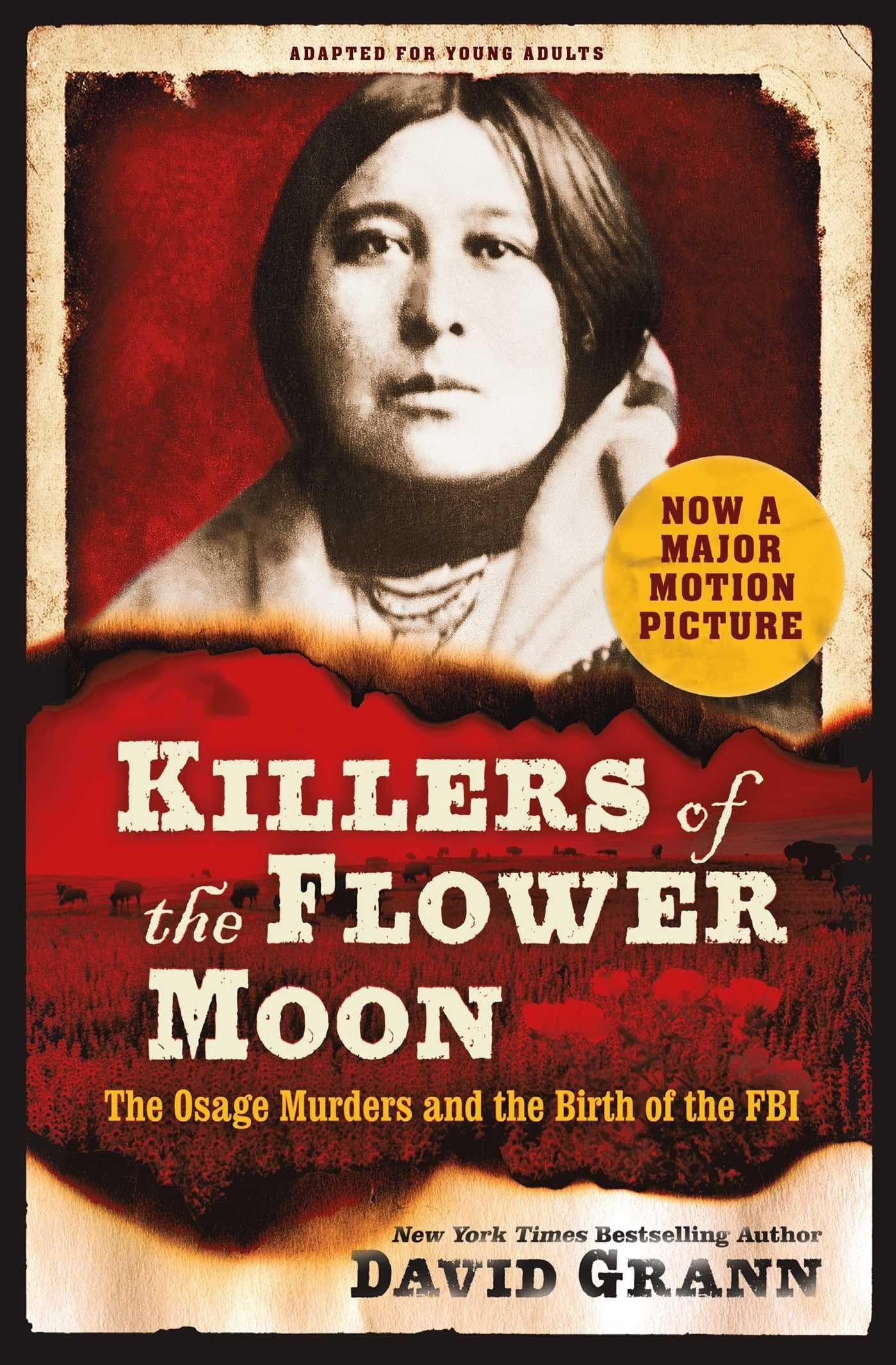 Killers of the Flower Moon: Adapted for Young Readers The Osage Murders and the Birth of the FBI