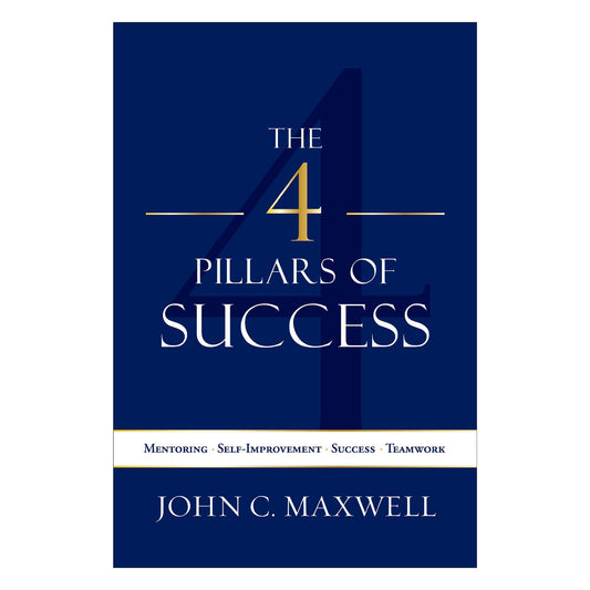The 4 Pillars of Success