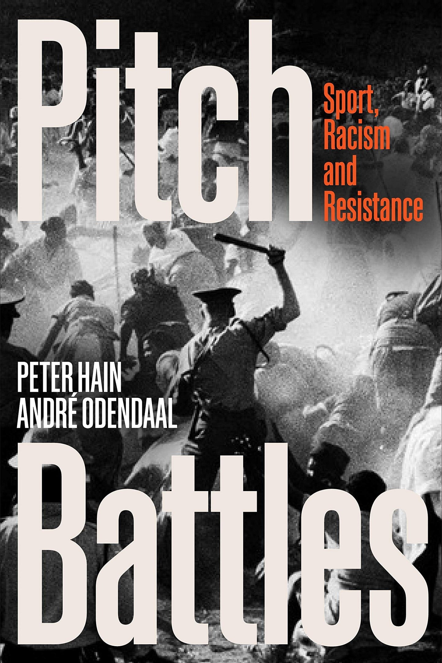 Pitch Battles Sport, Racism and Resistance