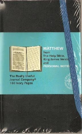 MATTHEW [from the Holy Bible, King James Version] and Personal Notebook