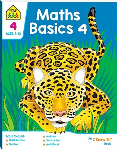 School Zone Math Basics 4 An I Know It Book
