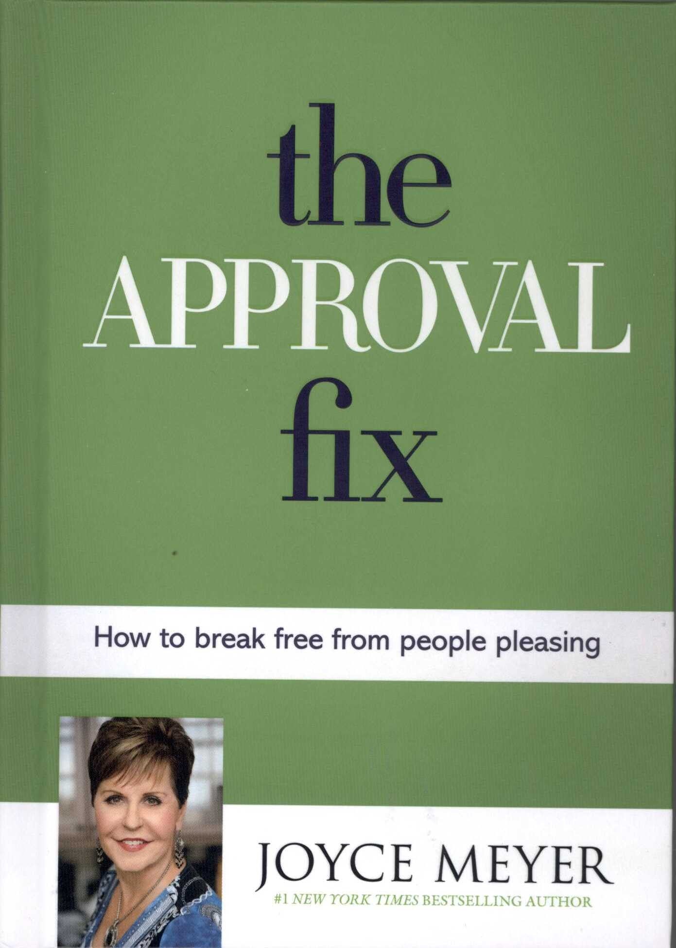 The Approval Fix How to Break Free from People Pleasing