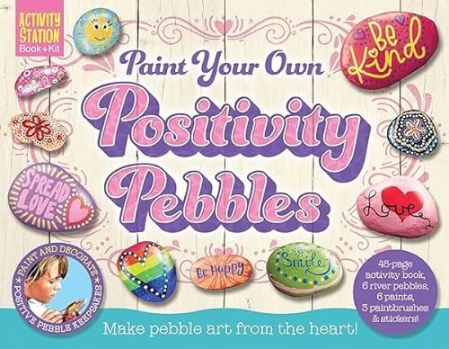 Paint Your Own Positivity Pebbles
