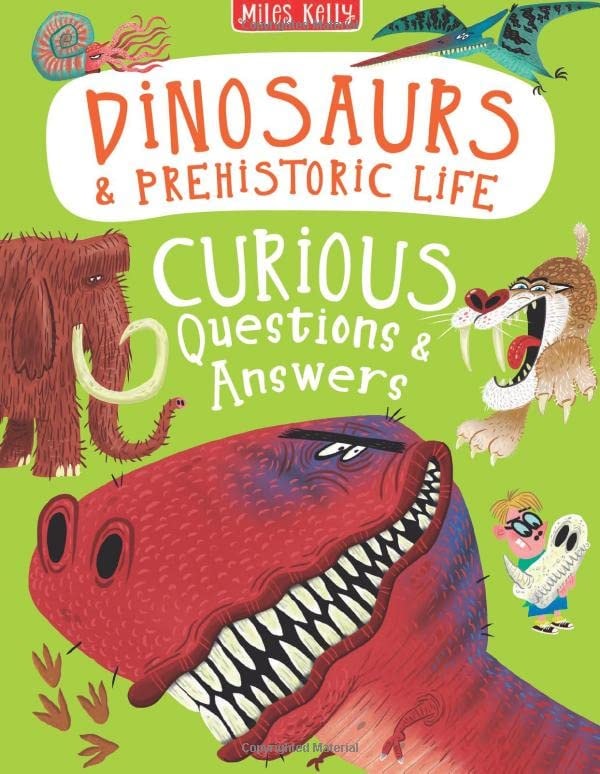 Dinosaurs and Prehistoric Life Curious Questions and Answers