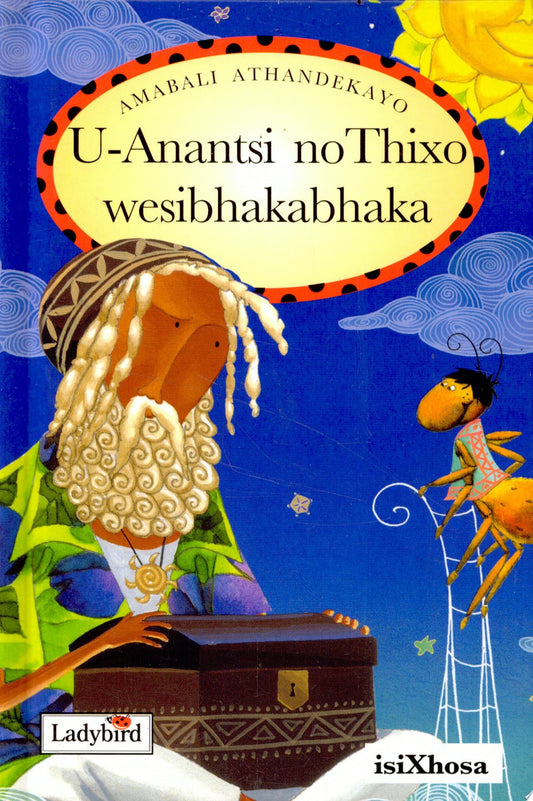 Isixhosa:anancy & the Sky God