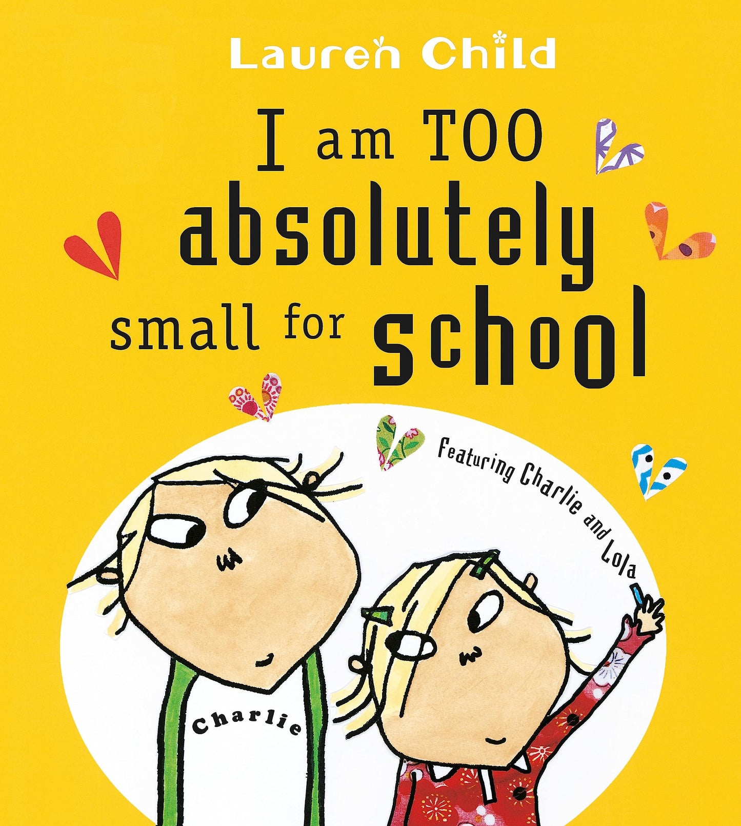 I Am Too Absolutely Small for School