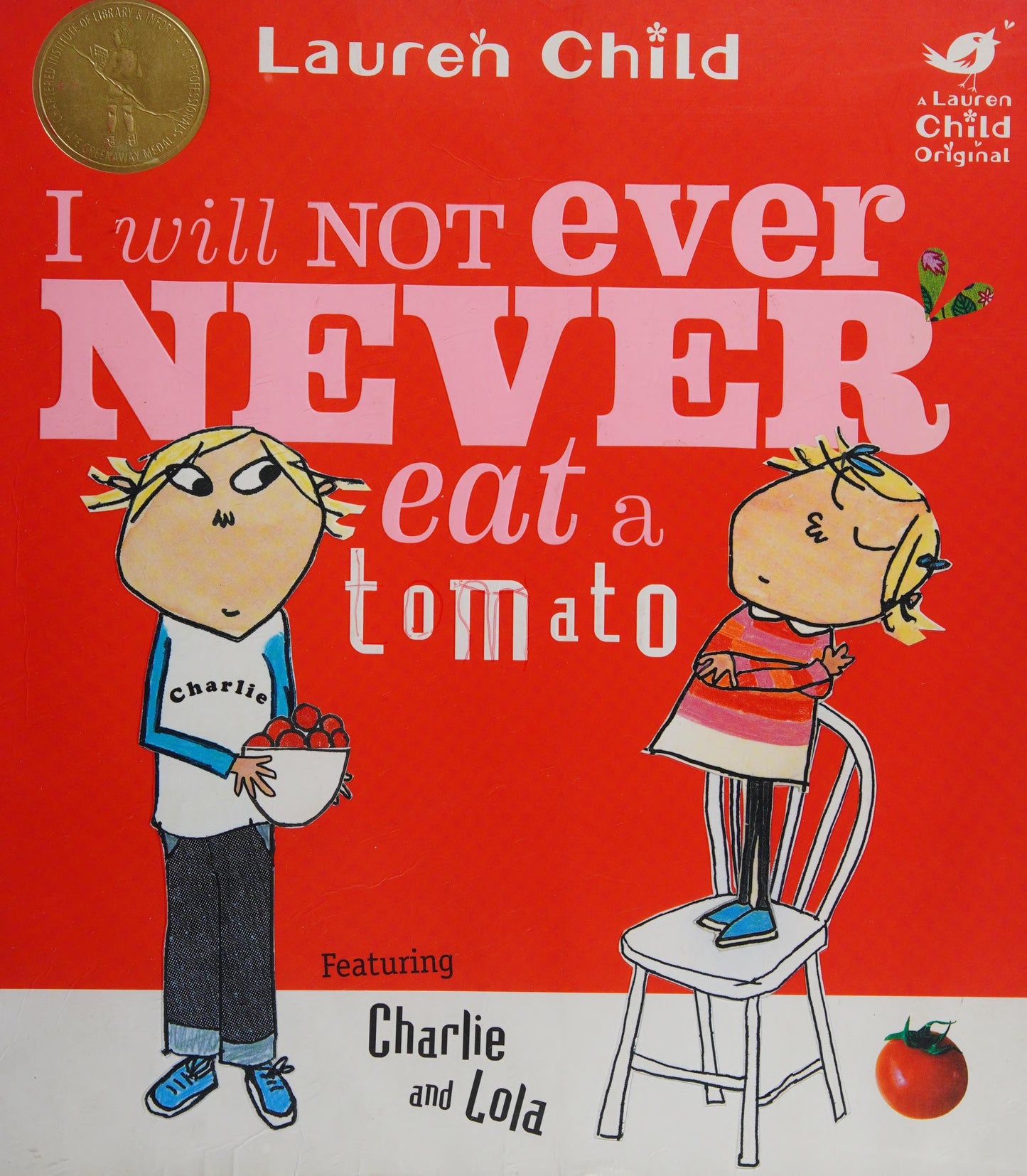 I Will Not Ever Never Eat a Tomato Featuring Charlie and Lola