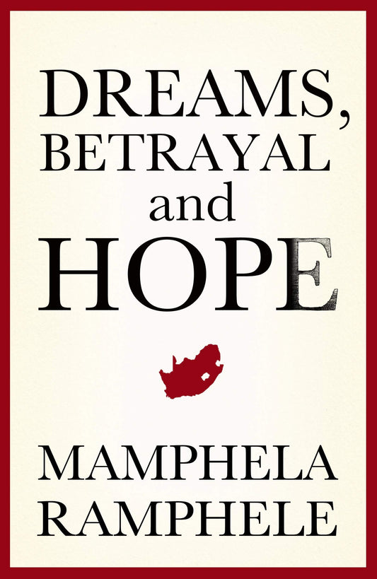 Dreams, Betrayal, and Hope