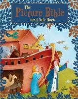 The Picture Bible For Little Ones