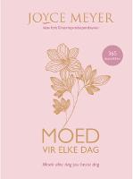 Moed vir elke dag - maak elke dag jou beste dag