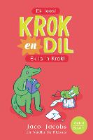Krok en Dil Vlak 3 Boek 1: Ek is 'n Krok!