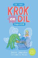 Krok en Dil Vlak 3 Boek 5: SuperDil!