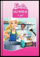 Barbie: Dalk Word Ek 'n Sjef