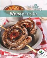 Lekker & Vinnig : Worsgeregte