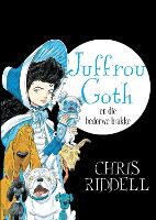Juffrou Goth en die bedorwe brakke: Boek 3