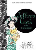 Juffrou Goth en die Sinistere Simfonie: Boek 4