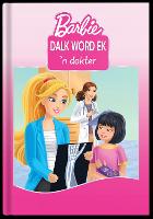 Barbie: Dalk Word Ek 'n Dokter