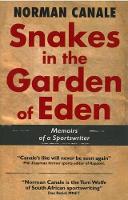 Snakes in the Garden of Eden: Memoirs of a Sportswriter